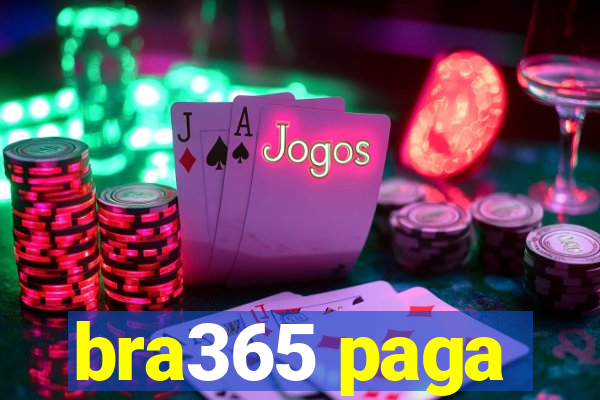 bra365 paga